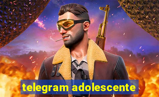 telegram adolescente